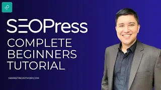 SEOPress Tutorial 2023 (Complete) - Install and Setup WordPress SEO Plugin for Beginners