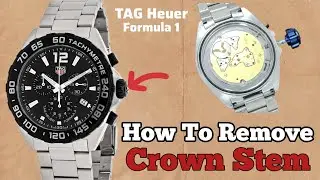 How To Remove TAG Heuer Formula 1 Crown Stem