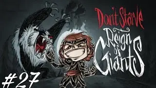 Don't starve: 100 ngày sinh tồn với wigfrid #27