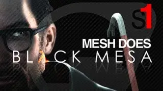 MEMORIES - Black Mesa - Part 1