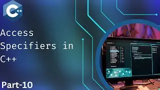 Access Specifiers In C++