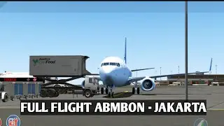 Flight Ambon - Jakarta flight GIA 182 [ XPLANE .11] #MSFS #RFS