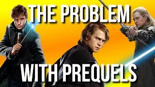 The Problem With Prequels