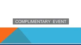 Complimentary event