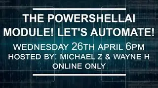 The PowerShellAI Module! Let's Automate!