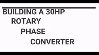 Home built rotary phase converter for home shop 3 phase power