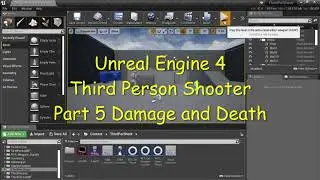 UE4 - Third Person Shooter Part 5 Damage and Death
