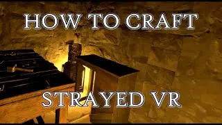 How to craft items in Strayed VR!