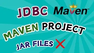 JDBC Project Using Maven | Maven Project - Mysql Connector