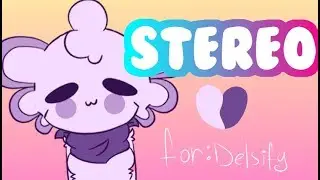 stereo heart | animation meme | for Delsify