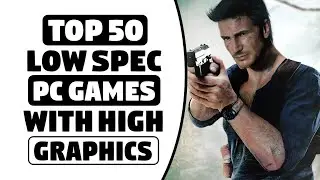 Top 50 Low Spec Pc Games - 128MB / 256MB / 512MB V-Ram - For 2GB Ram PCs with High Graphics