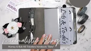 A6 Travelers Notebook - Minimalistic Bling Catch all Set up - Mumsy & Bub