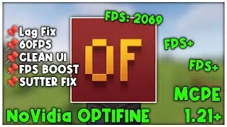 NoVidia Optifine V1 For MCPE 1.21+ (FPS BOOST)