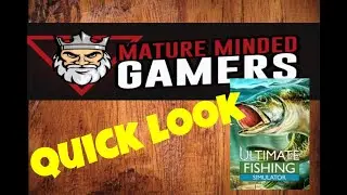 Ultimate Fishing Simulator - Mature Minded Gamers - Quick Look!