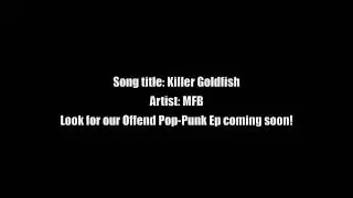 Killer Goldfish