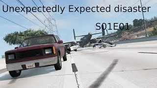 Unexpectedly Expected Disaster S01E01