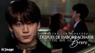 ˓ Despues de Embørrach4rse te pide que lo bes3s ˒ 「𝗖𝗮𝗽.𝟮/𝟮」 Imagina con Jungkook