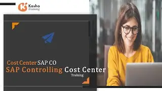 SAP CO Cost center Planning Overview | SAP Controlling Cost Center Accounting Training - Kasha