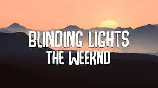 The Weeknd - Blinding Lights - Lyrics
