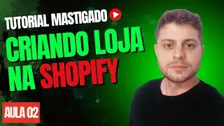 Como Criar uma Loja de Dropshipping Shopify do Zero - Criando Conta na Shopify com Configuração