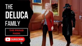 The Deluca Family  - Story 5 ( The Proud Fazio )