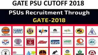 EXPECTED GATE 2018 CUTOFF FOR PSU's IN MECHANICAL(ME) STREAM
