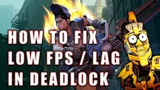 How to Fix Choppy FPS in Deadlock
