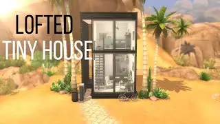 LOFTED TINY HOUSE // Sims 4: Speed Build (NO CC)