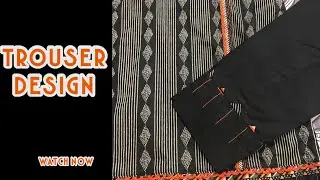 Trouser Design