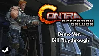 Contra : Operation Galuga - No Deaths Playthrough/Bill Rizer(Demo.Ver)
