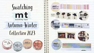 Swatching MT Tape’s Autumn-Winter Collection and MT Artist Series - Maruichikyu Washi Tapes