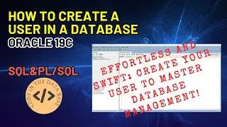 Basic SQL: Creating Database Users