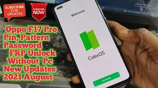 OPPO F17 Pro (CPH2119) Pattern, Password, frp Unlock Without Pc 2021 New Updates