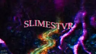 SLIMESTVR ~ SLIMEY HOURS • ぬるぬるした時間💮 (PROD. SLIMESTVR) 2023 🎸