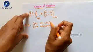 Addition of Matrices | How to add two matrices | Engineering Mathematics | Diploma Mathematics