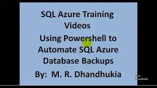SQL Azure - Using Powershell to Automate SQL Azure Database Backups