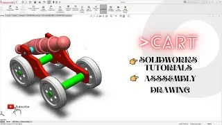 Cart || Assembly drawing || Solidworks Tutorials