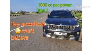 KIA SONET TOP SPEED | HTX 1.0 TURBO PETROL | KMP HIGHWAY