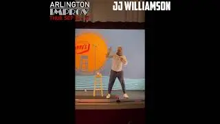 JJ Williamson Thu Sep 14 5 15 at the Arlington Improv