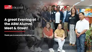 ABM College Alumni Meet & Greet Oct 2024 | Celebrating Success & Networking Fun!