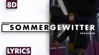 8D AUDIO | Pashanim - Sommergewitter (Lyrics)