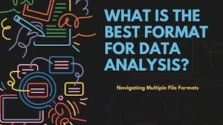 Exploring and Comparing Data Analysis and File Formats: CSV, Excel, JSON, and Parquet Formats