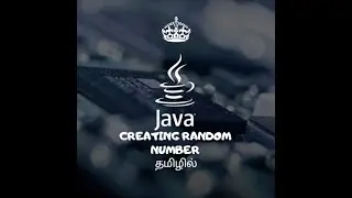 How to create Random number in java in tamil | தமிழில்