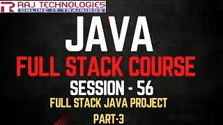 Session - 56 | Java Full Stack Developer Course |  Full Stack Java Project - Part-3