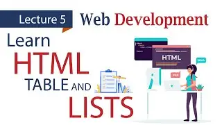 Learn HTML and Web Development video tutorial - 05 - html table tags and list tags