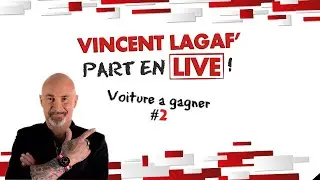 VINCENT LAGAF' part en LIVE ! E2#2