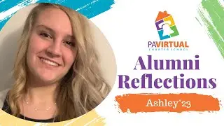 PA Virtual Alumni | Student Reflections - Ashley