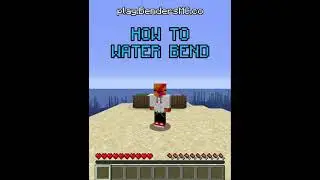 BendersMC - How to Water Bend