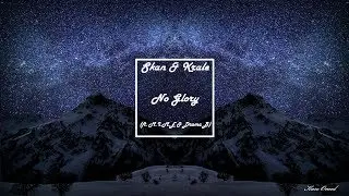 Tumbirline - Skan & Krale - No Glory (ft. M.I.M.E & Drama B)