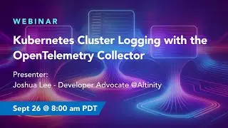 Kubernetes Cluster Logging with the OpenTelemetry Collector and ClickHouse®